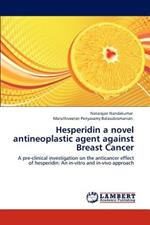 Hesperidin a novel antineoplastic agent against Breast Cancer