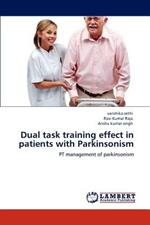 Dual task training effect in patients with Parkinsonism