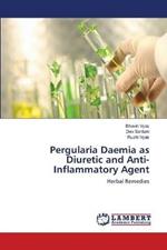 Pergularia Daemia as Diuretic and Anti-Inflammatory Agent