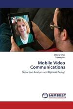 Mobile Video Communications