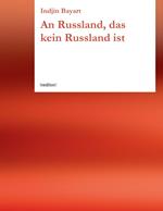 An Russland, das kein Russland ist