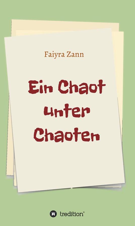 Ein Chaot unter Chaoten