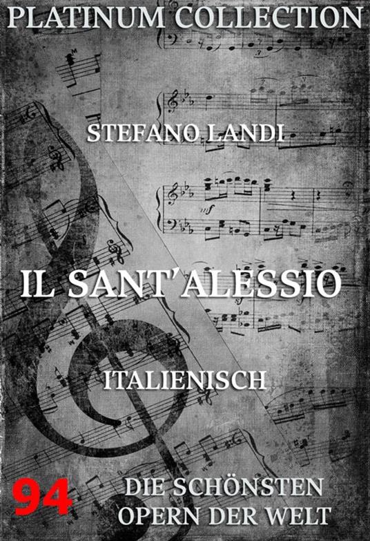 Il Sant'Alessio - Stefano Landi,Giulio Rospigliosi - ebook