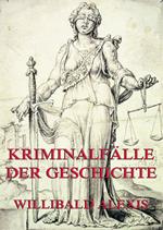 Kriminalfälle der Geschichte