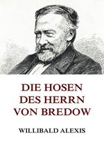 Die Hosen des Herrn von Bredow