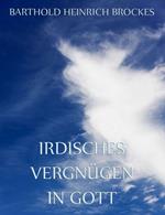 Irdisches Vergnügen in Gott