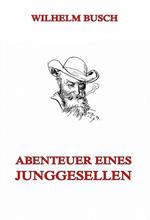 Abenteuer eines Junggesellen