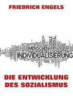 Die Entwicklung des Sozialismus