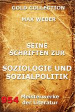 Seine Schriften zur Soziologie und Sozialpolitik