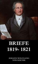 Briefe 1819 - 1821