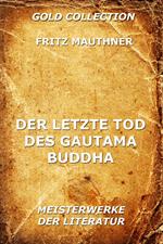 Der letzte Tod des Gautama Buddha