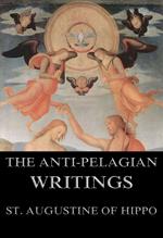 Saint Augustine's Anti-Pelagian Writings