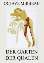 Der Garten der Qualen