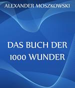 Das Buch der 1000 Wunder