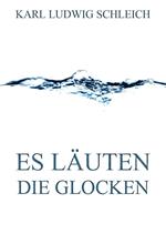 Es läuten die Glocken