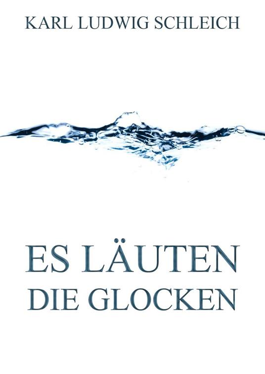 Es läuten die Glocken