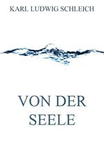 Von der Seele