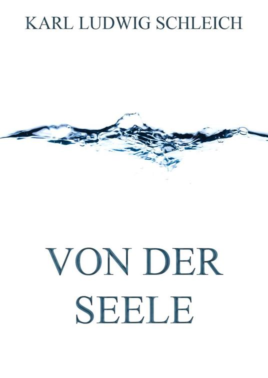 Von der Seele