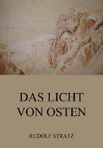 Das Licht von Osten