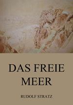 Das freie Meer