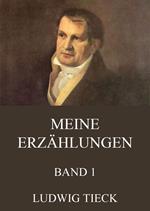 Meine Erzählungen, Band 1