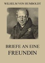 Briefe an eine Freundin