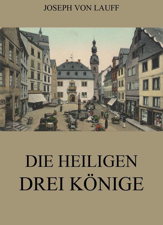 Die heiligen drei Könige