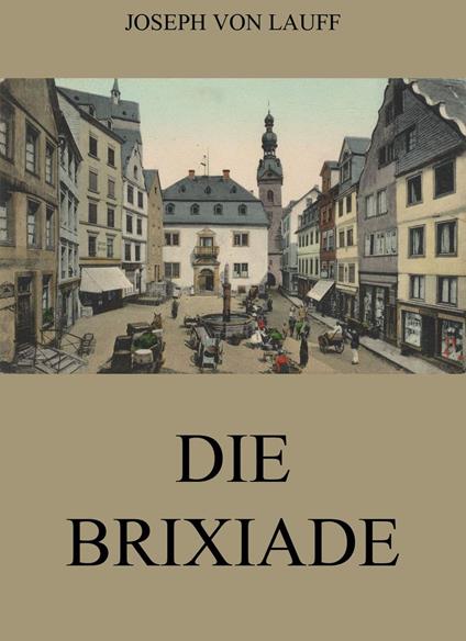 Die Brixiade