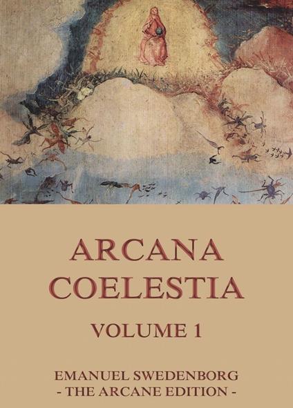 Arcana Coelestia, Volume 1