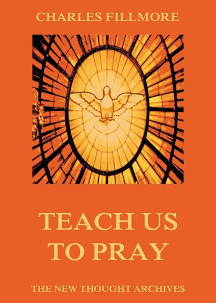 Teach Us To Pray