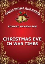 Christmas Eve In War Times