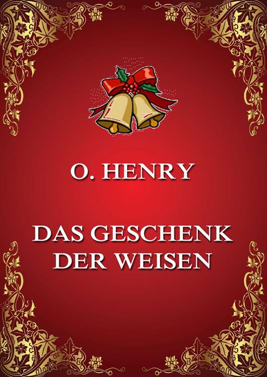 Das Geschenk der Weisen