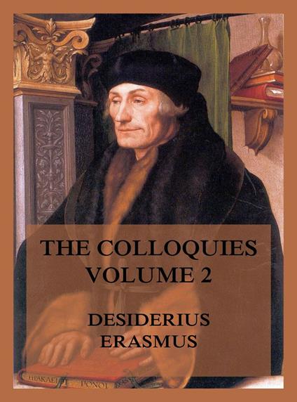 The Colloquies, Volume 2