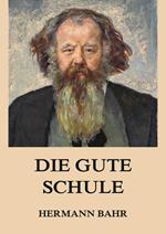 Die gute Schule