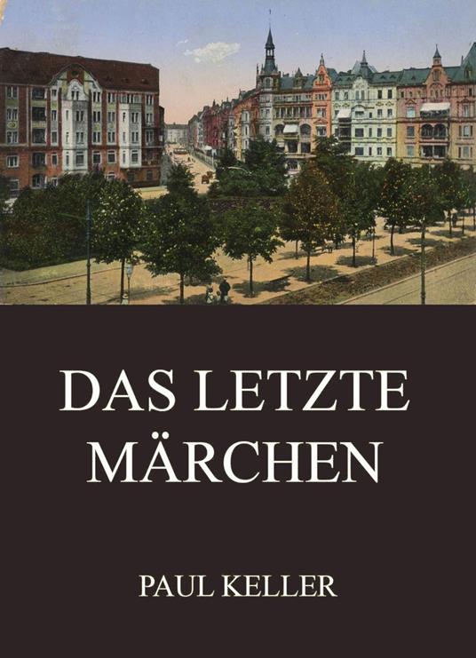 Das letzte Märchen