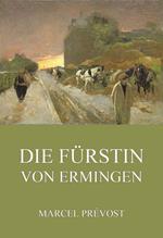 Die Fürstin von Ermingen