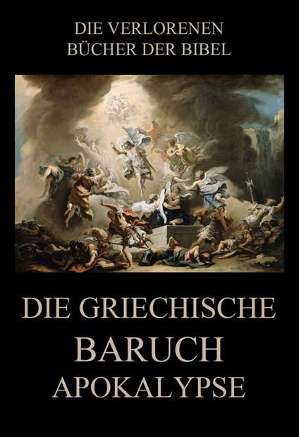 Die Griechische Baruch-Apokalypse