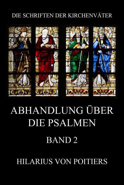 Abhandlungen über die Psalmen, Band 2