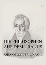 Die Philosophen aus dem Uranus