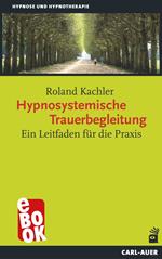 Hypnosystemische Trauerbegleitung