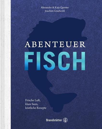 Abenteuer Fisch