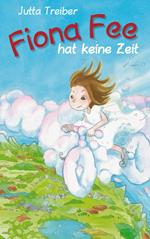 Fiona Fee hat keine Zeit