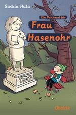 Ein Denkmal für Frau Hasenohr