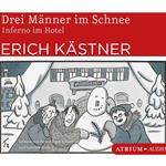 Drei Männer im Schnee / Inferno im Hotel