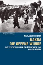 Nakba - die offene Wunde