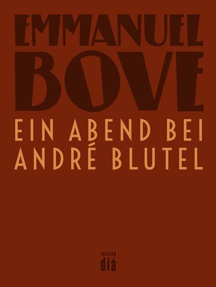 Ein Abend bei André Blutel