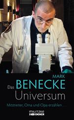 Das Benecke-Universum