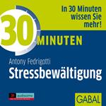 30 Minuten Stressbewältigung