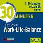 30 Minuten Work-Life-Balance