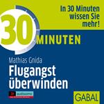 30 Minuten Flugangst überwinden